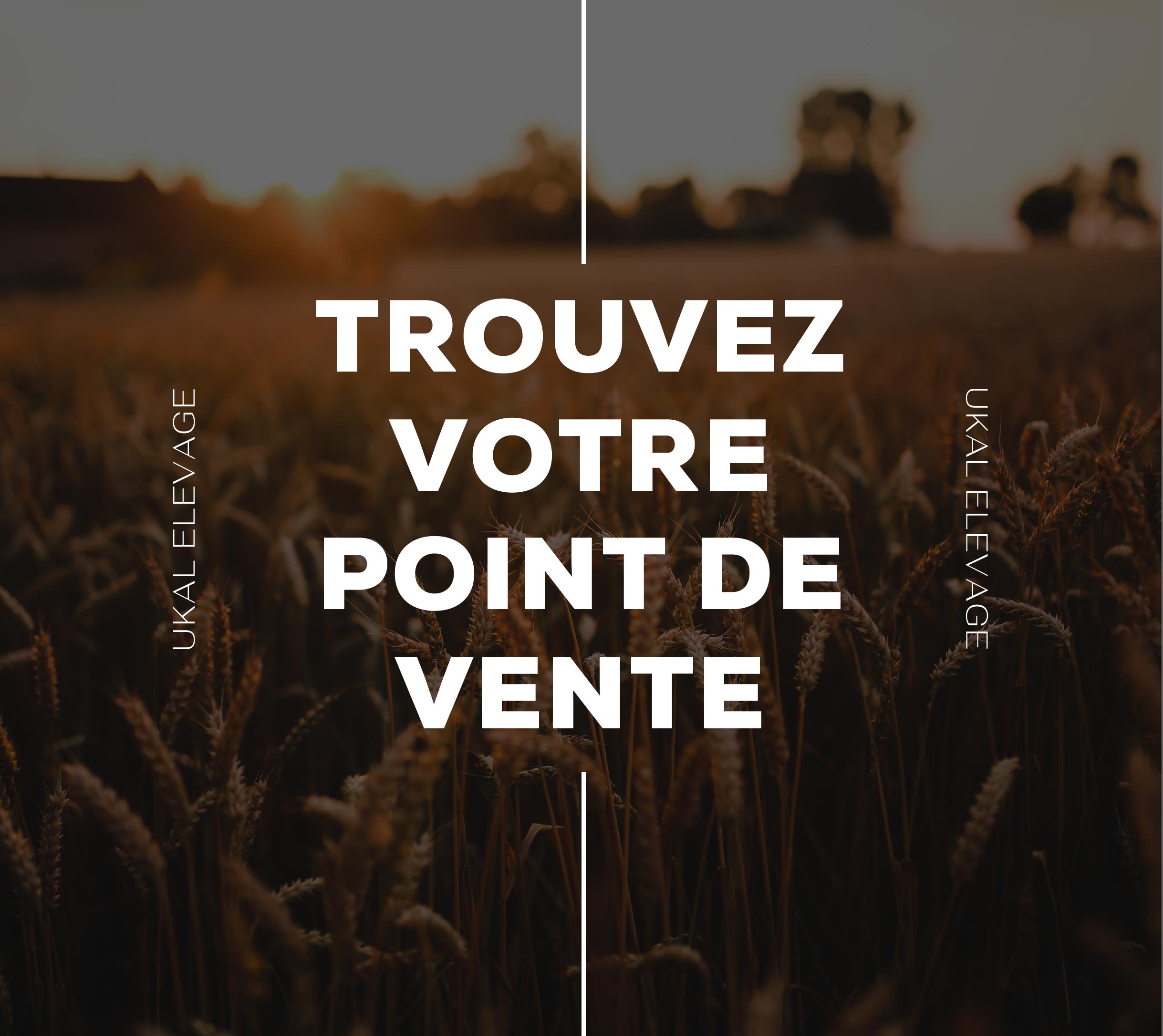 Trouvez votre point de vente